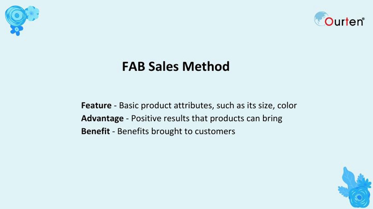 Welcome to Ourten FAB Sales Method Training Channel